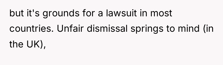 but it's grounds for a lawsuit in most countries. Unfair...