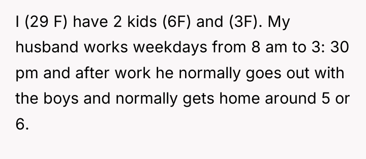 I (29 F) have 2 kids (6F) and (3F). My...