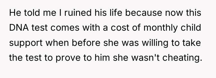 He told me I ruined his life because now this...