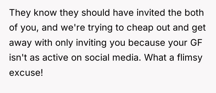 They know they should have invited the both of you,...
