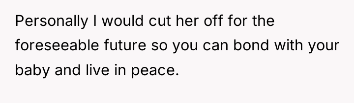 Personally I would cut her off for the foreseeable future...