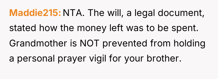 Maddie215 NTA. The will, a legal document, stated how the...
