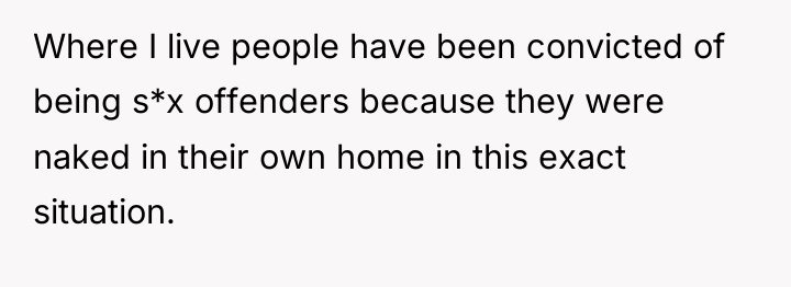 Where I live people have been convicted of being s*x...