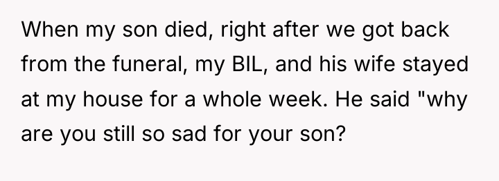 When my son died, right after we got back from...