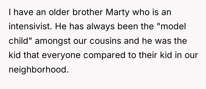 I have an older brother Marty who is an intensivist....