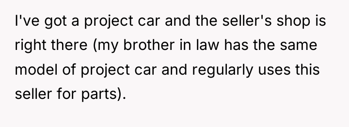 I've got a project car and the seller's shop is...