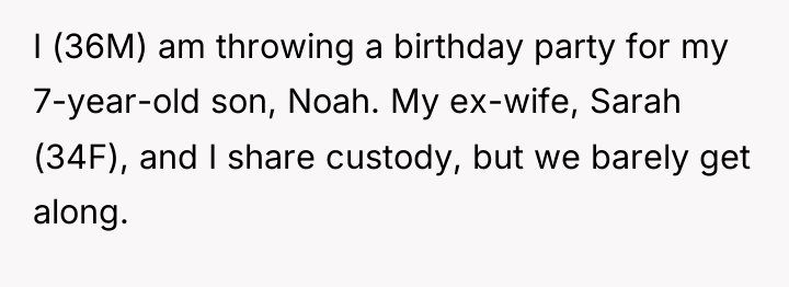 I (36M) am throwing a birthday party for my 7-year-old...