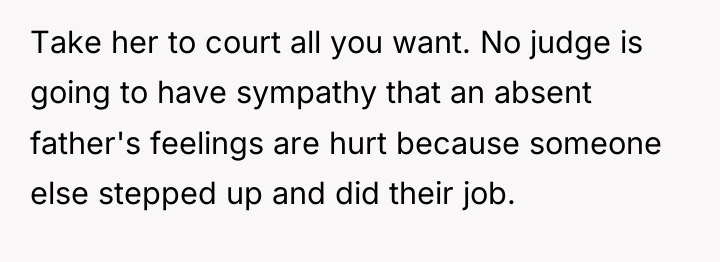 Take her to court all you want. No judge is...