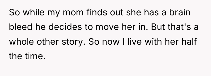 So while my mom finds out she has a brain...