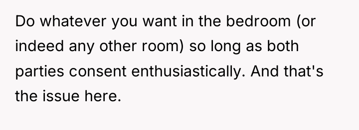 Do whatever you want in the bedroom (or indeed any...