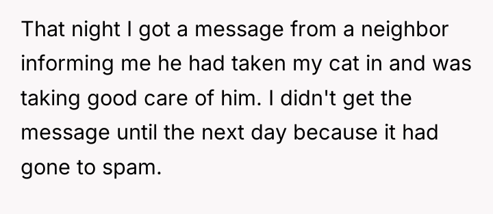 That night I got a message from a neighbor informing...