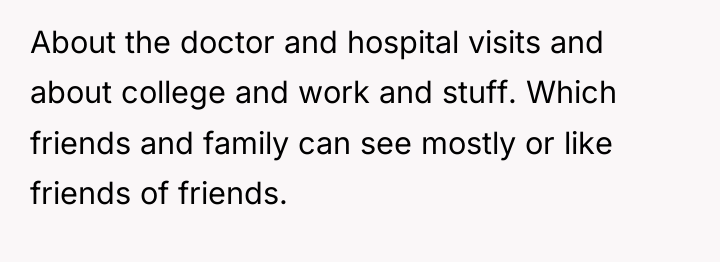 About the doctor and hospital visits and about college and...