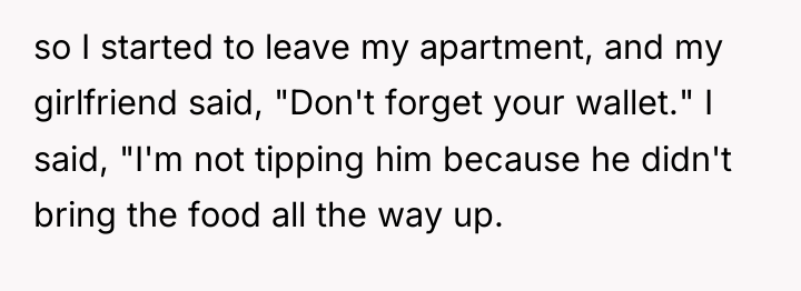 so I started to leave my apartment, and my girlfriend...