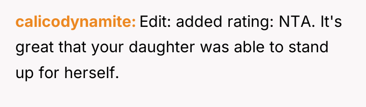 calicodynamite Edit: added rating: NTA. It's great that your daughter...