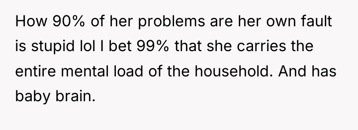 How 90% of her problems are her own fault is...