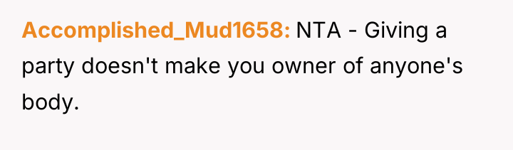 Accomplished_Mud1658 NTA - Giving a party doesn't make you owner...