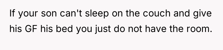If your son can't sleep on the couch and give...