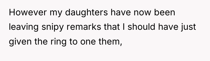 However my daughters have now been leaving snipy remarks that...