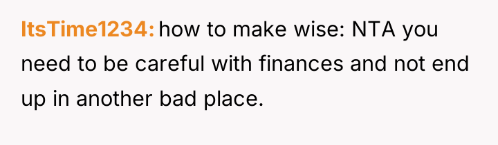 ItsTime1234 how to make wise: NTA you need to be...
