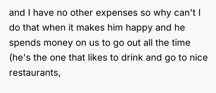 and I have no other expenses so why can't I...
