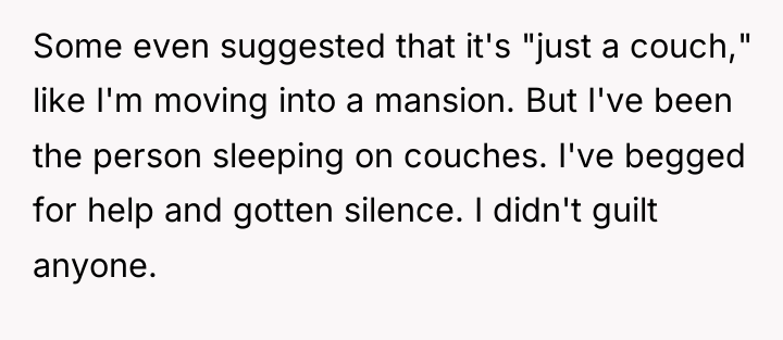 Some even suggested that it's "just a couch," like I'm...