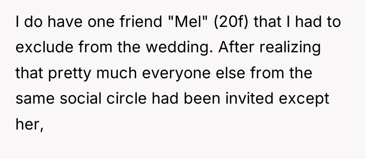 I do have one friend "Mel" (20f) that I had...
