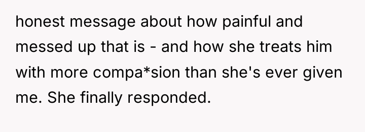 honest message about how painful and messed up that is...