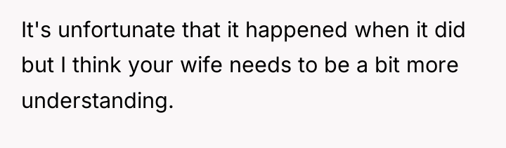 It's unfortunate that it happened when it did but I...