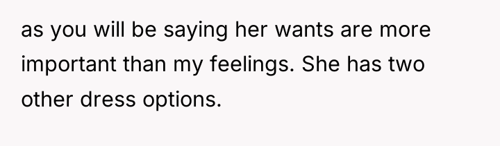 as you will be saying her wants are more important...