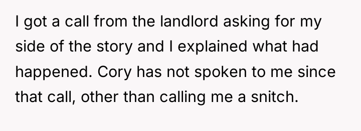 I got a call from the landlord asking for my...