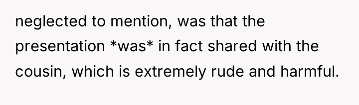 neglected to mention, was that the presentation *was* in fact...