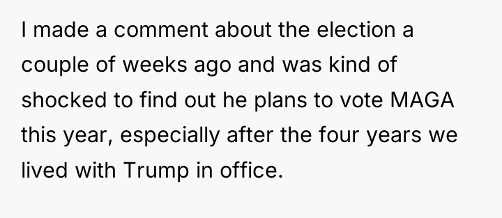 I made a comment about the election a couple of...