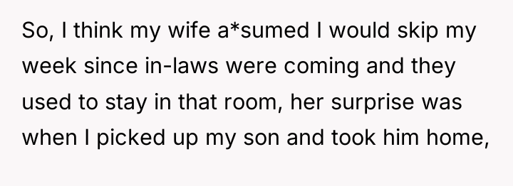 So, I think my wife a*sumed I would skip my...