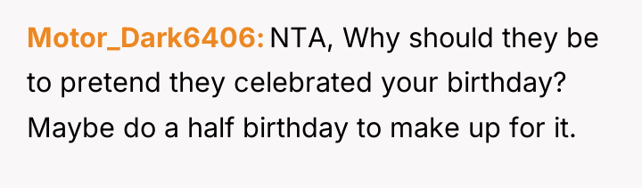 Motor_Dark6406 NTA, Why should they be to pretend they celebrated...