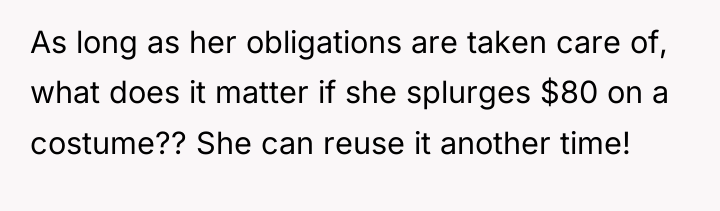 As long as her obligations are taken care of, what...