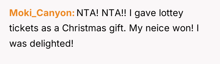 Moki_Canyon NTA! NTA!! I gave lottey tickets as a Christmas...