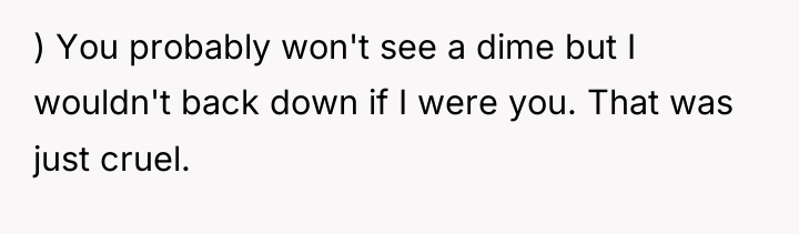 ) You probably won't see a dime but I wouldn't...