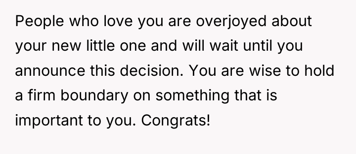 People who love you are overjoyed about your new little...