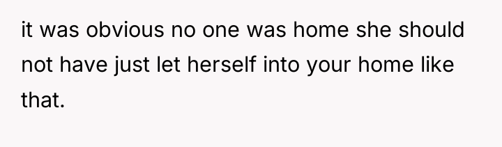 it was obvious no one was home she should not...