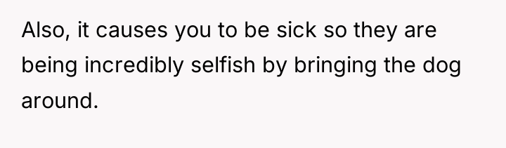 Also, it causes you to be sick so they are...