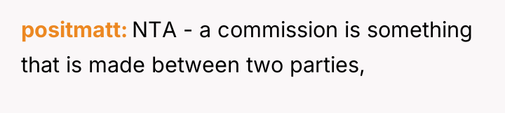 positmatt NTA - a commission is something that is made...
