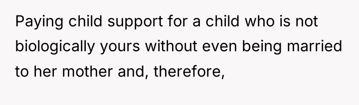 Paying child support for a child who is not biologically...