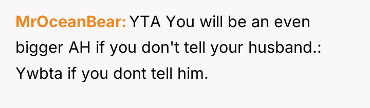 MrOceanBear YTA You will be an even bigger AH if...