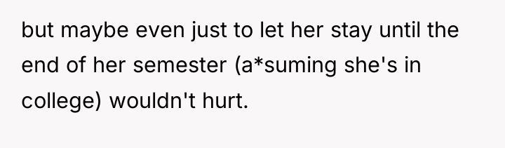 but maybe even just to let her stay until the...