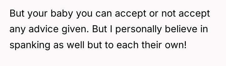 But your baby you can accept or not accept any...