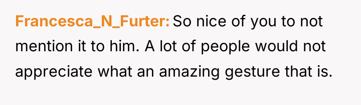 Francesca_N_Furter So nice of you to not mention it to...