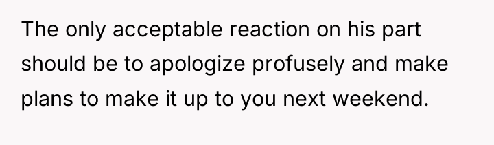 The only acceptable reaction on his part should be to...