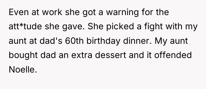 Even at work she got a warning for the att*tude...