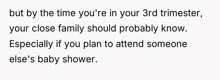 but by the time you're in your 3rd trimester, your...