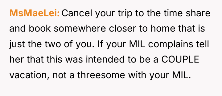 MsMaeLei Cancel your trip to the time share and book...